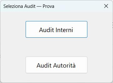 Scelta tra Audit Interni e Audit Autorità